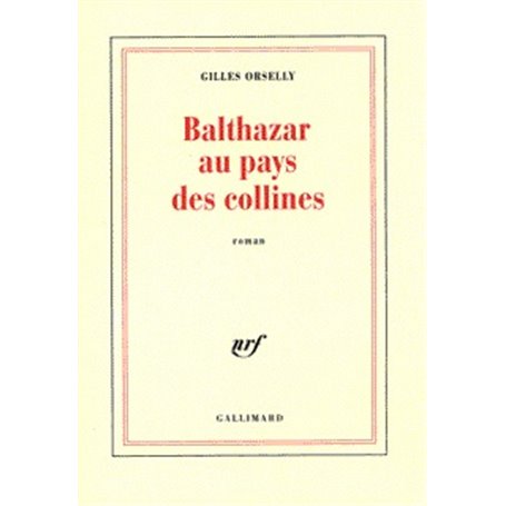 Balthazar au pays des collines