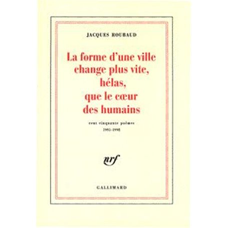 La forme d'une ville change plus vite, hélas, que le coeur des humains