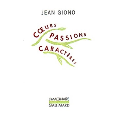 Coeurs, passions, caractères