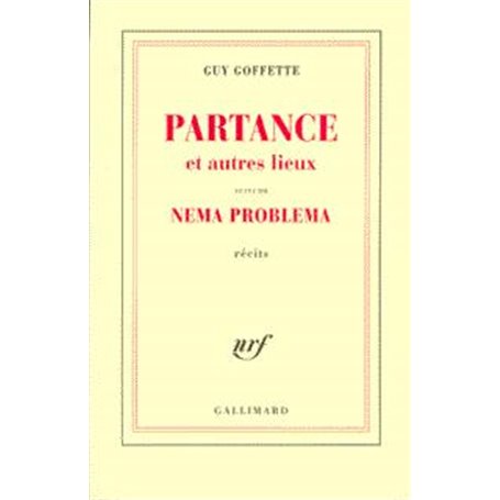 Partance et autres lieux/Nema problema