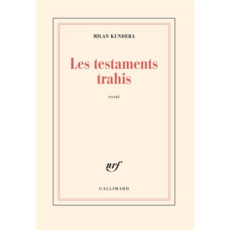 Les testaments trahis