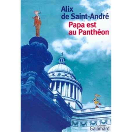 Papa est au Panthéon