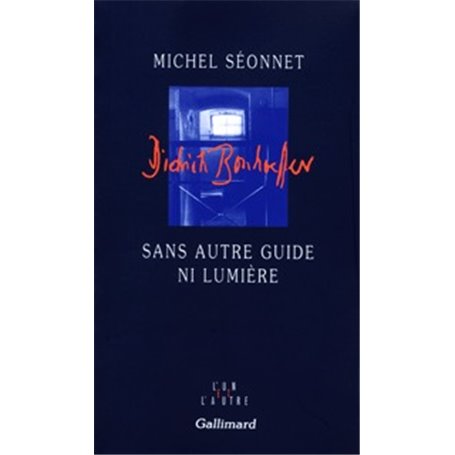 Sans autre guide ni lumière