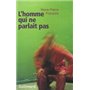 L'Homme qui ne parlait pas