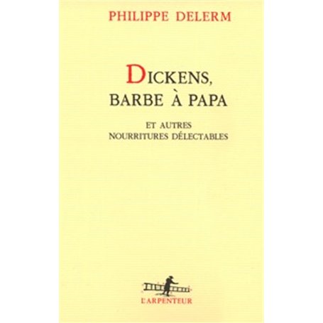 Dickens, barbe à papa et autres nourritures délectables