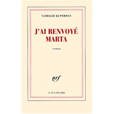 J'ai renvoyé Marta