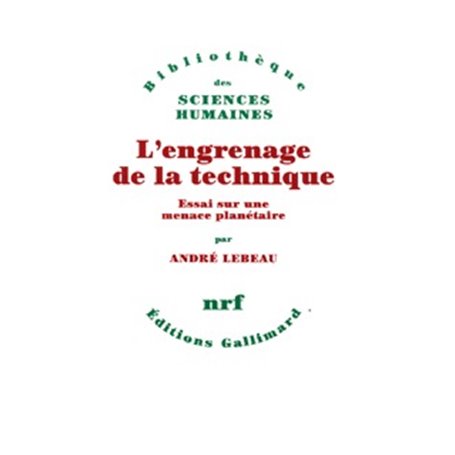 L'engrenage de la technique