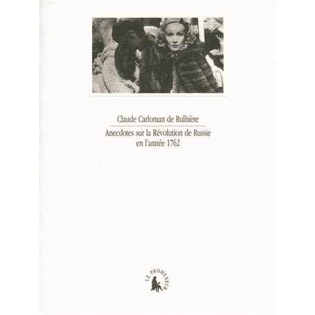 Histoire ou Anecdotes sur la Révolution de Russie en l'année 1762