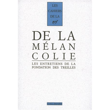 De la Mélancolie