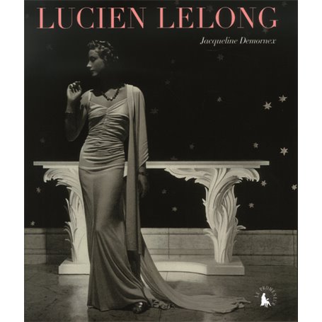 Lucien Lelong l'intemporel