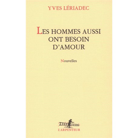 Les hommes aussi ont besoin d'amour