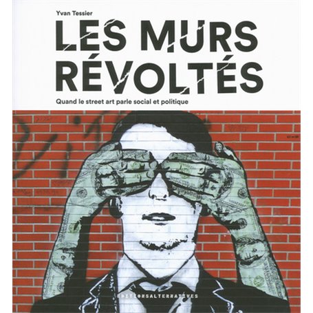 Les murs révoltés