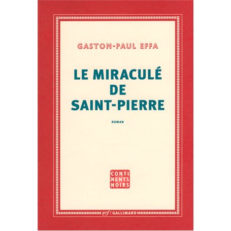 Le miraculé de Saint-Pierre