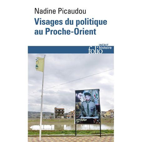 Visages du politique au Proche-Orient