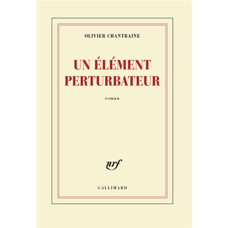 Un élément perturbateur