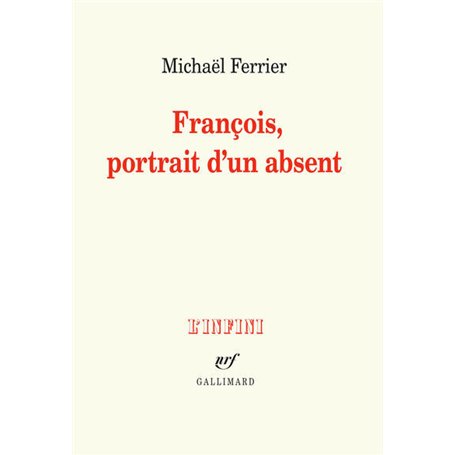 François, portrait d'un absent