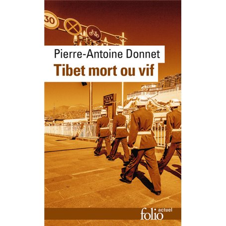 Tibet mort ou vif