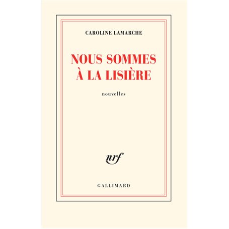 Nous sommes à la lisière