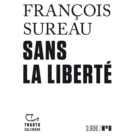 Sans la liberté