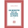 Un monstre est là, derrière la porte
