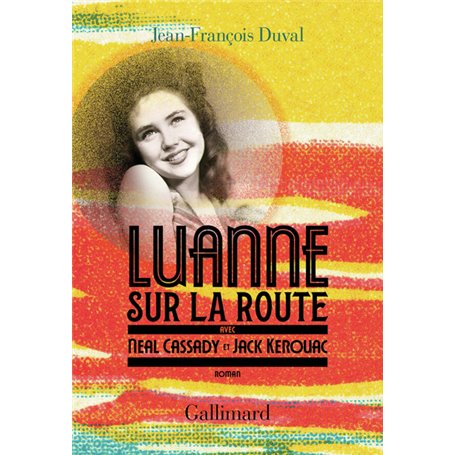 LuAnne sur la route, avec Neal Cassady et Jack Kerouac
