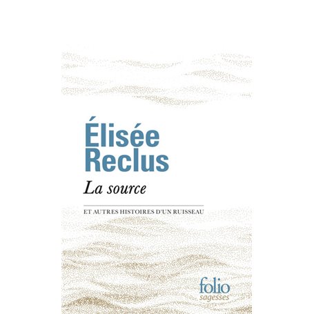 La source et autres histoires d'un ruisseau