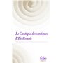 Le Cantique des cantiques / L'Ecclésiaste