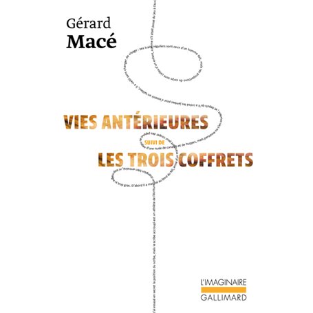 Vies antérieures suivi de Les trois coffrets
