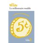 Le millionnaire modèle et autres contes