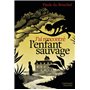 J'ai rencontré l'enfant sauvage