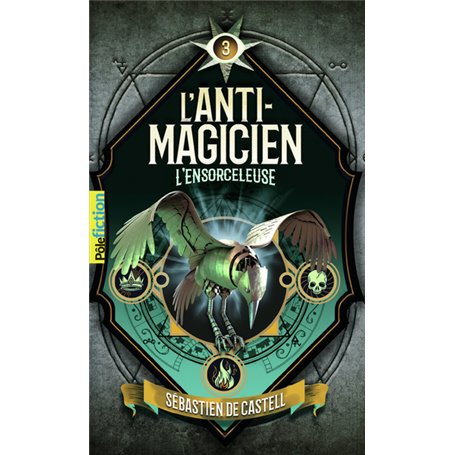 L'Anti-Magicien, 3