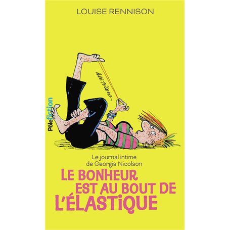 Le bonheur est au bout de l'élastique