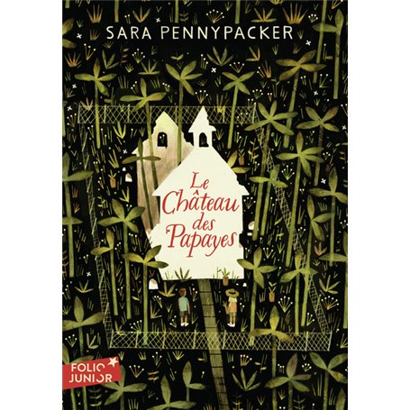 Le Château des Papayes