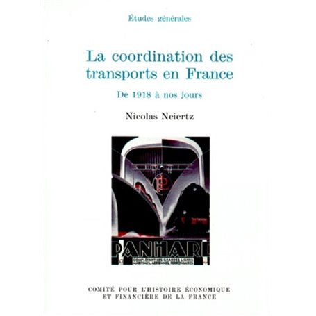 LA COORDINATION DES TRANSPORTS EN FRANCE DE 1918 À NOS JOURS