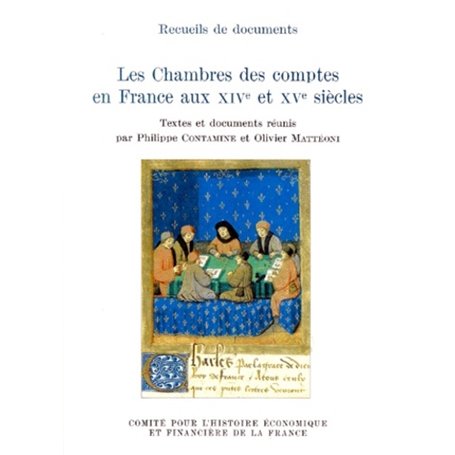 les chambres des comptes en france au xive et xve siècles