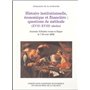 HISTOIRE INSTITUTIONNELLE, ÉCONOMIQUE ET FINANCIÈRE : QUESTIONS DE MÉTHODE (XVII