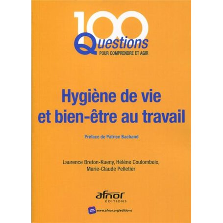 Hygiène de vie et bien-être au travail