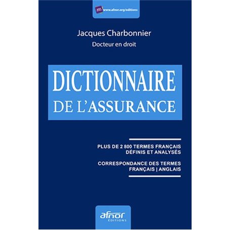 Le dictionnaire de l'assurance