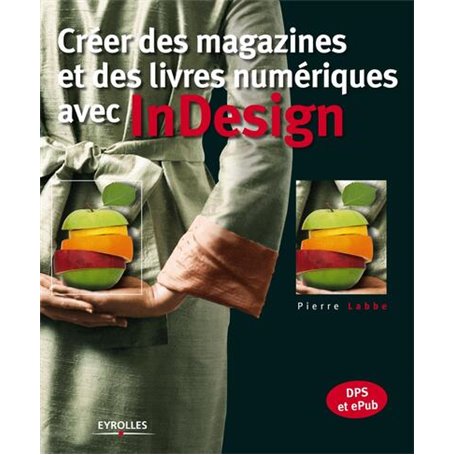 Créer des magazines et des livres numériques avec InDesign