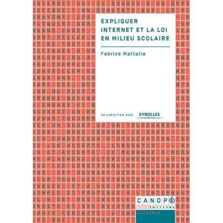Expliquer Internet et la loi en milieu scolaire