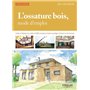 L'ossature bois, mode d'emploi
