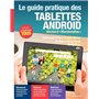 Le guide pratique des tablettes Android
