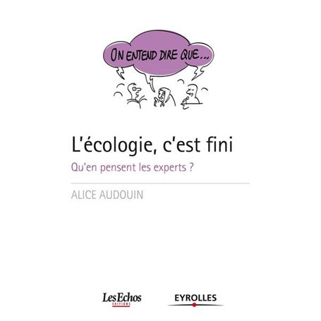 L'écologie, c'est fini