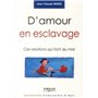 D'amour en esclavage