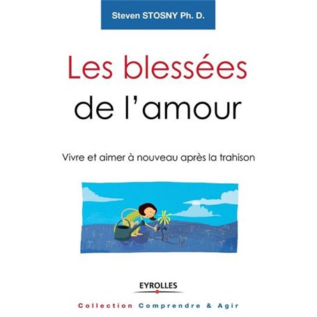 Les blessées de l'amour