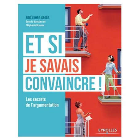 Et si je savais convaincre !