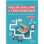 Publier son livre à l'ère numérique
