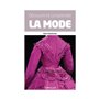 Découvrir et comprendre la mode