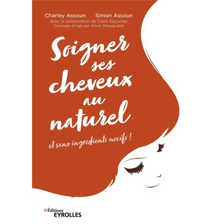 Soigner ses cheveux au naturel