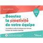 Boostez la créativité de votre équipe